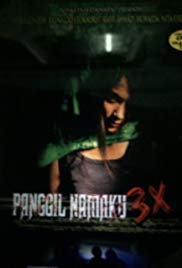 Panggil Namaku 3 X (2015)