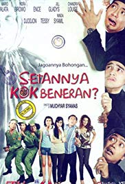 Setannya kok beneran? (2008)