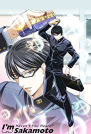 Haven’t You Heard? I’m Sakamoto (2016)