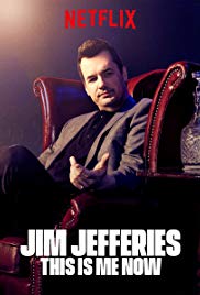 Jim Jefferies: This Is Me Now (2018)