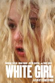 White Girl (2016)