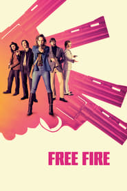 Free Fire (2017)