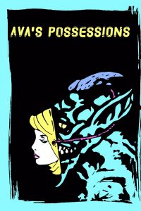 Ava’s Possessions (2015)