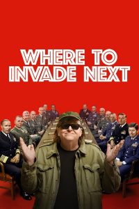 Where to Invade Next (2015)