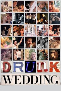 Drunk Wedding (2015)