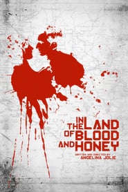 In The Land Of Blood and Honey (2011)