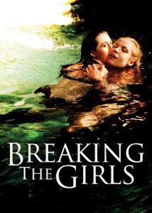 Breaking the Girls (2013)