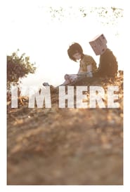 I’m Here (2010)