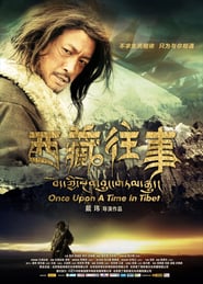 Once Upon a Time in Tibet (2010)