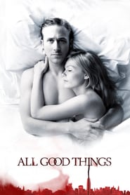 All Good Things (2010)