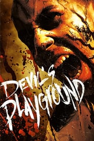 Devil’s Playground (2010)