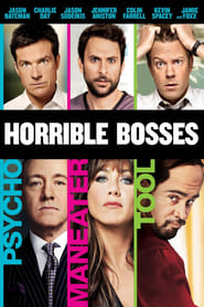 Horrible Bosses (2011)