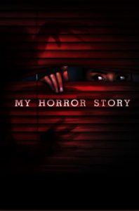 My Horror Story – Season 1 (2019)