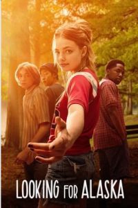 Looking for Alaska – Season 1 (2019)