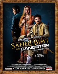 Saheb Biwi Aur Gangster (2011)