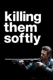 Killing Them Softly (2012)