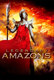 Legendary Amazons (2011)