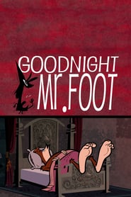 Goodnight, Mr. Foot (2012)