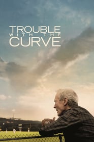 Trouble with the Curve (2012)