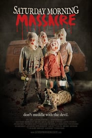 Saturday Morning Massacre (2012)