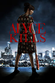 Alyce Kills (2011)