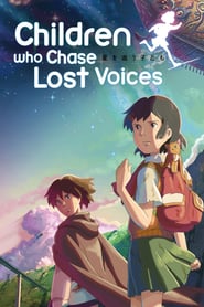 Children Who Chase Lost Voices (2011)