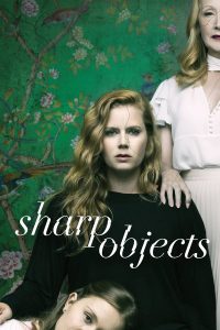 Sharp Objects – Season 1 (2018)