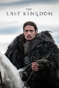 The Last Kingdom – Season 1 (2015)