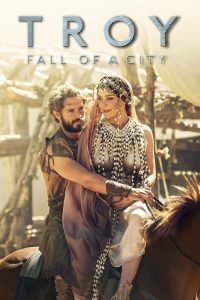 Troy: Fall of a City – Season 1 (2018)