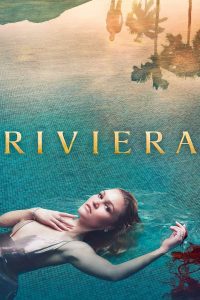 Riviera – Season 1 (2017)