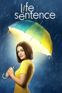 Life Sentence – Season 1 (2018)