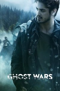 Ghost Wars – Season 1 (2017)