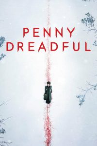 Penny Dreadful – Season 2 (2015)