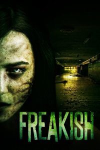 Freakish – Season 1 (2016)