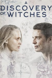 A Discovery of Witches – Season 1 (2018)