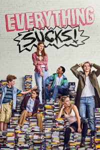 Everything Sucks! – Season 1 (2018)