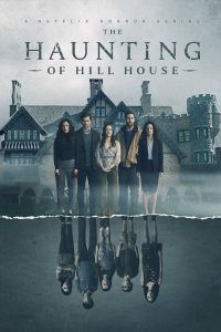 The Haunting of Hill House – Season 1 (2018)