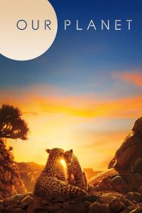 Our Planet – Season 1 (2019)