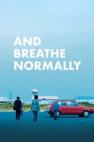 And Breathe Normally (2019)