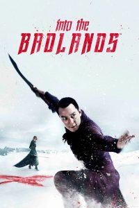Into the Badlands – Season 2 (2017)