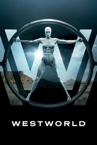 Westworld – Season One: The Maze (2016)