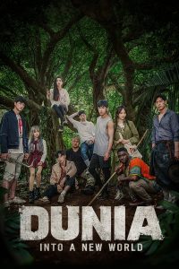 Dunia: Into a New World (2018)