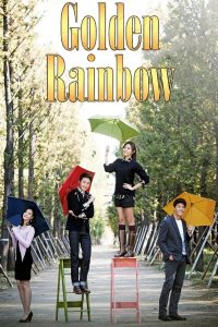 Golden Rainbow (2013)