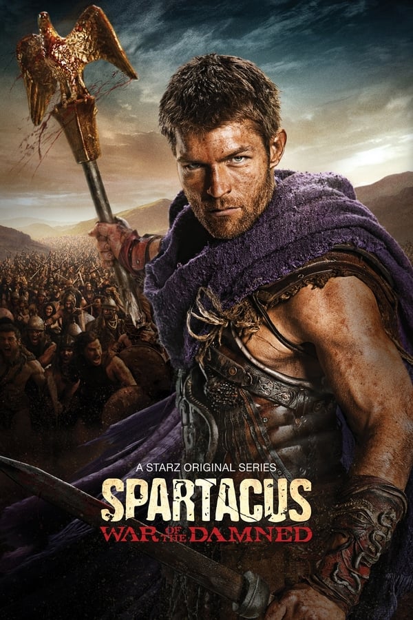 Spartacus War of the Damned – Season 3 (2013)