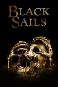 Black Sails – Season 4 (2017)